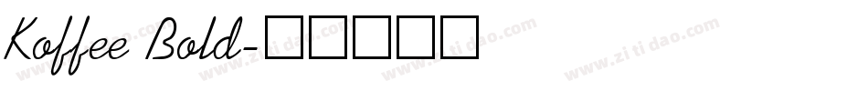Koffee Bold字体转换